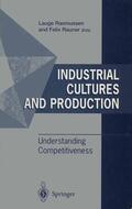 Rauner / Rasmussen |  Industrial Cultures and Production | Buch |  Sack Fachmedien