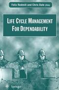 Redmill / Dale |  Life Cycle Management For Dependability | Buch |  Sack Fachmedien