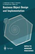 Sutherland / Patel / Hollowell |  Business Object Design and Implementation | Buch |  Sack Fachmedien