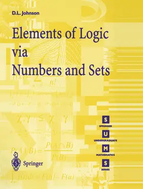 Johnson |  Elements of Logic via Numbers and Sets | Buch |  Sack Fachmedien