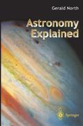 North |  Astronomy Explained | Buch |  Sack Fachmedien