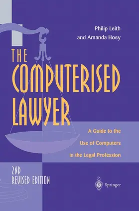 Leith / Hoey |  The Computerised Lawyer | Buch |  Sack Fachmedien
