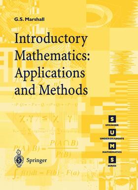 Marshall | Introductory Mathematics: Applications and Methods | Buch | 978-3-540-76179-2 | sack.de