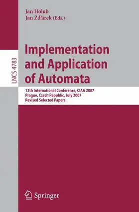 Holub / Ždárek |  Implementation and Application of Automata | Buch |  Sack Fachmedien