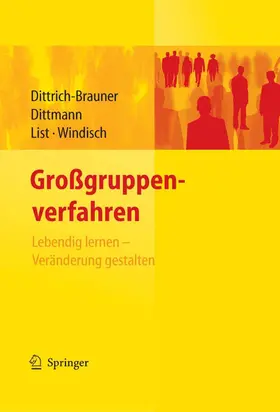 Dittrich-Brauner / Dittmann / List |  Großgruppenverfahren | eBook | Sack Fachmedien