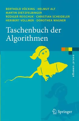 Vöcking / Alt / Dietzfelbinger | Taschenbuch der Algorithmen | Buch | 978-3-540-76393-2 | sack.de