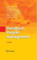 Kuster / Huber / Lippmann |  Handbuch Projektmanagement | eBook | Sack Fachmedien