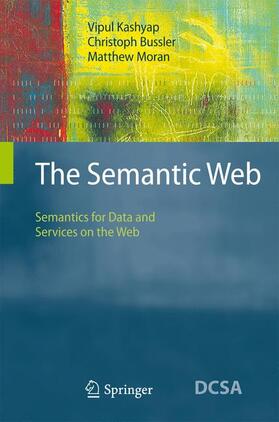 Kashyap / Moran / Bussler | The Semantic Web | Buch | 978-3-540-76451-9 | sack.de