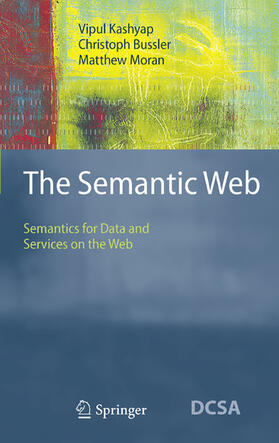 Kashyap / Bussler / Moran | The Semantic Web | E-Book | sack.de