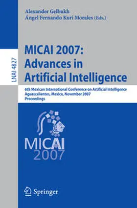 Gelbukh / Kuri Morales | MICAI 2007: Advances in Artificial Intelligence | E-Book | www.sack.de