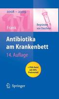 Frank / Daschner |  Antibiotika am Krankenbett | eBook | Sack Fachmedien