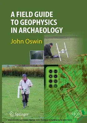 Oswin | A Field Guide to Geophysics in Archaeology | E-Book | sack.de