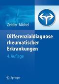 Zeidler / Michel / Müller |  Differenzialdiagnose rheumatischer Erkrankungen | Buch |  Sack Fachmedien
