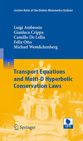 Ambrosio / Ancona / Crippa |  Transport Equations and Multi-D Hyperbolic Conservation Laws | eBook | Sack Fachmedien