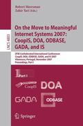 Tari |  On the Move to Meaningful Internet Systems 2007: CoopIS, DOA, ODBASE, GADA, and IS | Buch |  Sack Fachmedien