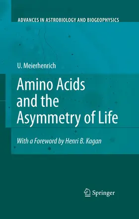 Meierhenrich |  Amino Acids and the Asymmetry of Life | eBook | Sack Fachmedien
