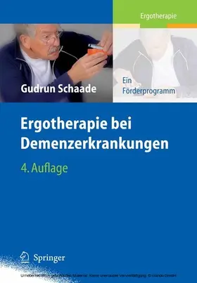 Schaade |  Ergotherapie bei Demenzerkrankungen | eBook | Sack Fachmedien