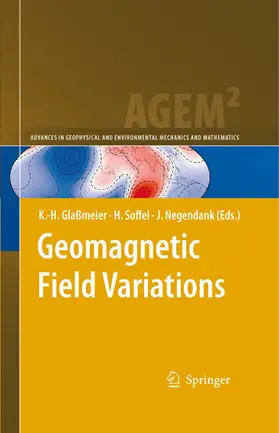 Glaßmeier / Soffel / Negendank |  Geomagnetic Field Variations | eBook | Sack Fachmedien