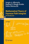 Albeverio / Mazzucchi / Høegh-Krohn |  Mathematical Theory of Feynman Path Integrals | Buch |  Sack Fachmedien