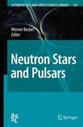 Becker |  Neutron Stars and Pulsars | Buch |  Sack Fachmedien