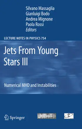 Massaglia / Bodo / Mignone |  Jets From Young Stars III | eBook | Sack Fachmedien