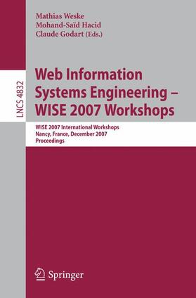 Weske / Godart / Hacid | Web Information Systems Engineering ¿ WISE 2007 Workshops | Buch | 978-3-540-77009-1 | sack.de