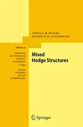 Peters / Steenbrink |  Mixed Hodge Structures | eBook | Sack Fachmedien
