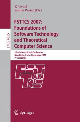 Prasad / Arvind |  FSTTCS 2007: Foundations of Software Technology and Theoretical Computer Science | Buch |  Sack Fachmedien