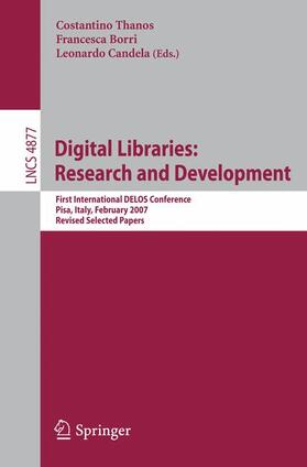 Thanos / Candela / Borri |  Digital Libraries: Research and Development | Buch |  Sack Fachmedien