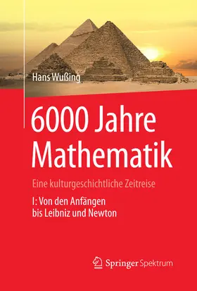 Wußing |  6000 Jahre Mathematik | eBook | Sack Fachmedien