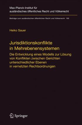 Sauer | Jurisdiktionskonflikte in Mehrebenensystemen | Buch | 978-3-540-77227-9 | sack.de