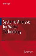 Gujer |  Gujer, W: Systems Analysis for Water Technology | Buch |  Sack Fachmedien