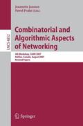 Janssen / Pralat |  Combinatorial and Algorithmic Aspects of Networking | Buch |  Sack Fachmedien