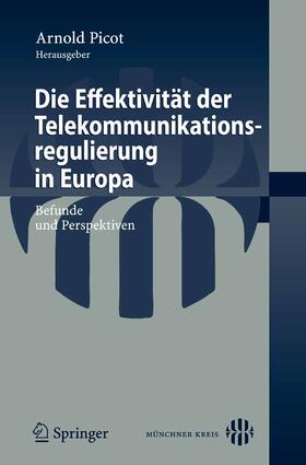 Picot | Die Effektivität der Telekommunikationsregulierung in Europa | E-Book | sack.de