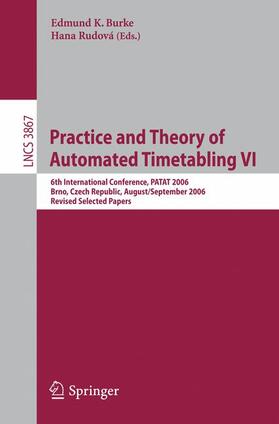 Rudová / Burke | Practice and Theory of Automated Timetabling VI | Buch | 978-3-540-77344-3 | sack.de