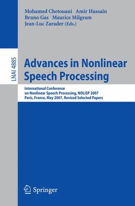 Chetouani / Hussain / Gas |  Advances in Nonlinear Speech Processing | Buch |  Sack Fachmedien
