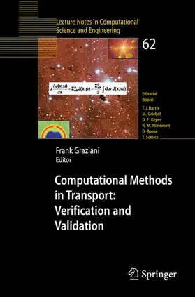 Graziani | Computational Methods in Transport: Verification and Validation | Buch | 978-3-540-77361-0 | sack.de