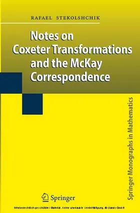 Stekolshchik | Notes on Coxeter Transformations and the McKay Correspondence | E-Book | sack.de