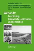 Bobbink / Whigham / Beltman |  Wetlands: Functioning, Biodiversity Conservation, and Restoration | Buch |  Sack Fachmedien