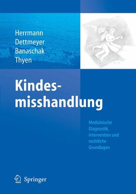Herrmann / Banaschak / Thyen | Kindesmisshandlung | E-Book | sack.de