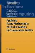Clark / Larson / Wierman |  Applying Fuzzy Mathematics to Formal Models in Comparative Politics | Buch |  Sack Fachmedien