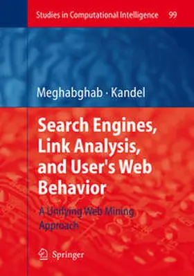 Meghabghab / Kandel | Search Engines, Link Analysis, and User's Web Behavior | E-Book | www.sack.de