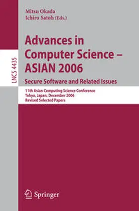 Okada / Satoh | Advances in Computer Science - ASIAN 2006. Secure Software and Related Issues | E-Book | sack.de