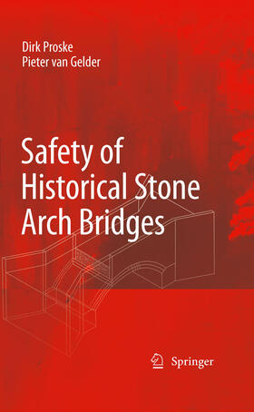 Proske / van Gelder | Safety of historical stone arch bridges | E-Book | sack.de