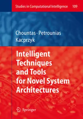 Chountas / Petrounias | Intelligent Techniques and Tools for Novel System Architectures | E-Book | sack.de