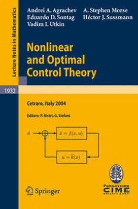 Agrachev / Nistri / Morse |  Nonlinear and Optimal Control Theory | eBook | Sack Fachmedien