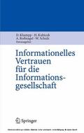 Klumpp / Kubicek / Roßnagel |  Informationelles Vertrauen für die Informationsgesellschaft | eBook | Sack Fachmedien