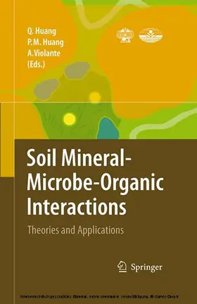 Huang / Violante |  Soil Mineral -- Microbe-Organic Interactions | eBook | Sack Fachmedien