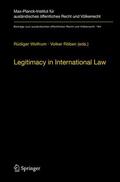 Wolfrum / Röben |  Legitimacy in International Law | Buch |  Sack Fachmedien