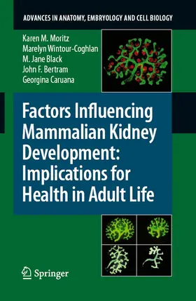 Moritz / Wintour-Coghlan / Black | Factors Influencing Mammalian Kidney Development: Implications for Health in Adult Life | E-Book | www.sack.de